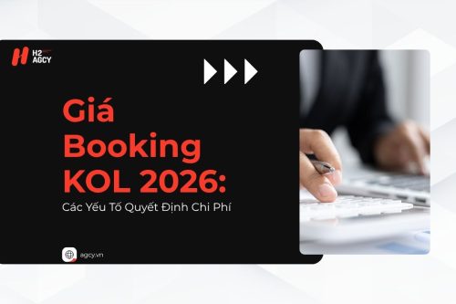 Giá Booking KOL 2026: Các Yếu Tố Quyết Định Chi Phí