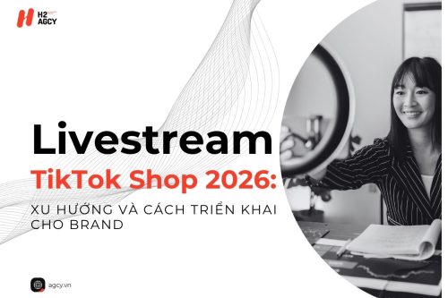 Livestream TikTok Shop 2026: Xu hướng và cách triển khai cho brand
