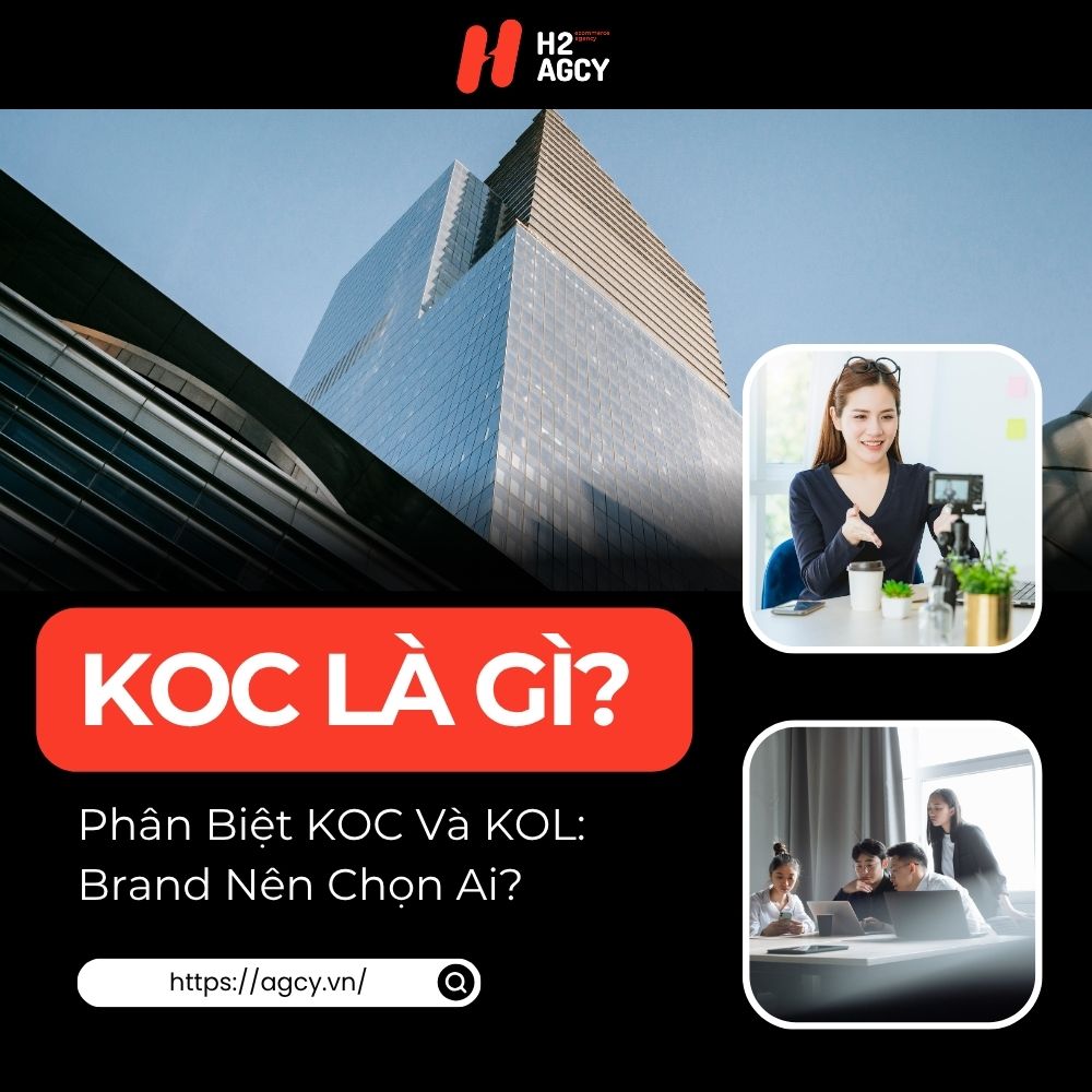 KOC Là Gì? Phân Biệt KOC Và KOL: Brand Nên Chọn Ai?